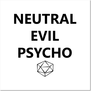 DnD Neutral Evil Psycho - Black Posters and Art